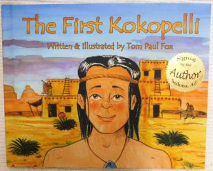 The First Kokopelli by Tom Paul Fox